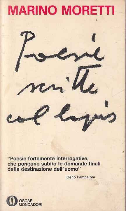 LN- POESIE SCRITTE COL LAPIS - MORETTI - MONDADORI -- 1a ED. - 1970 - B - ZFS285