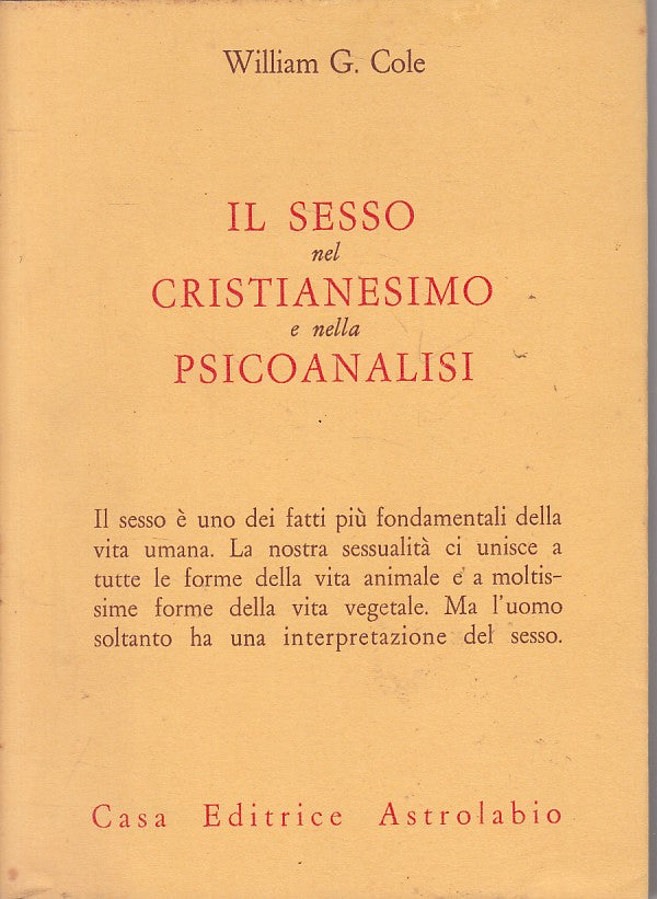 LS- SESSO CRISTIANESIMO PSICOANALISI - COLE - ASTROLABIO --- 1968 - BS - ZFS219