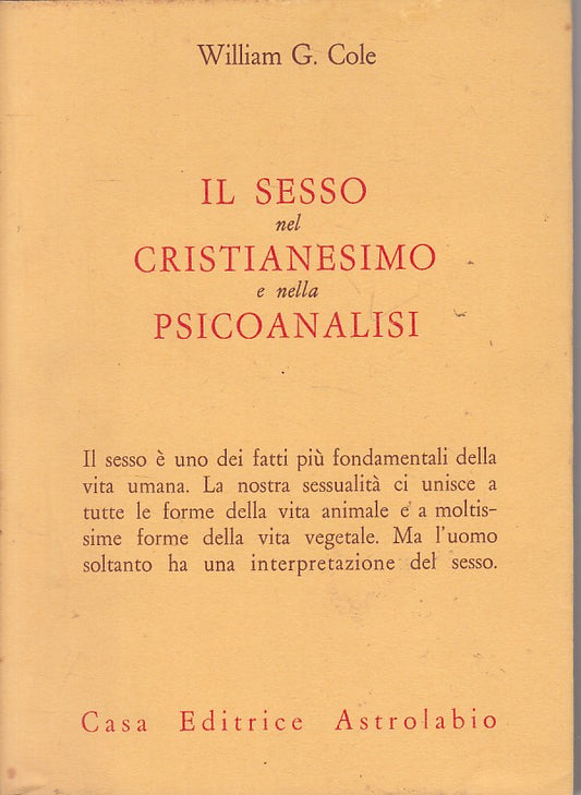 LS- SESSO CRISTIANESIMO PSICOANALISI - COLE - ASTROLABIO --- 1968 - BS - ZFS219