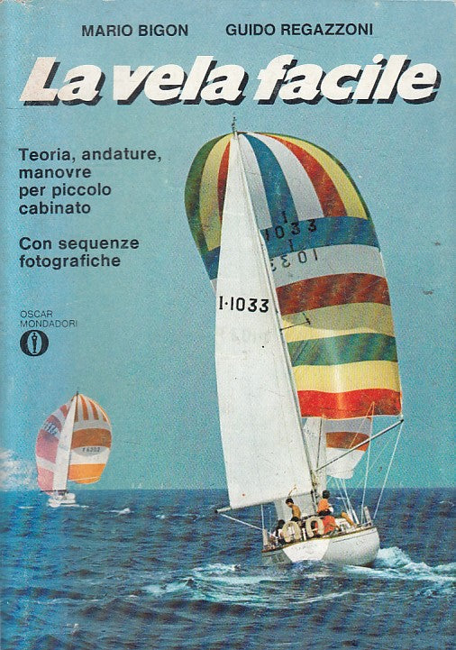 LZ- LA VELA FACILE TEORIA ANDATURE MANOVRE -- MONDADORI --- 1978 - B - ZFS543