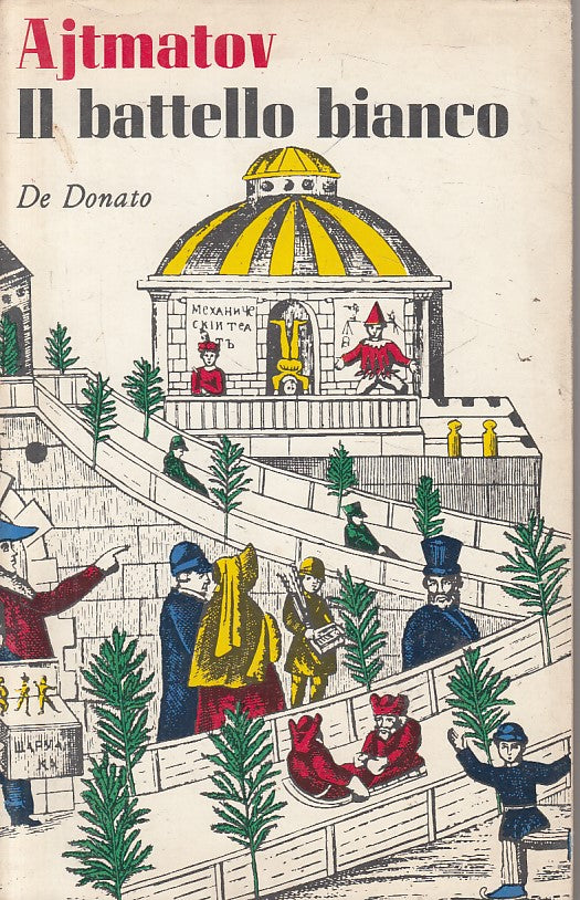 LN- IL BATTELLO BIANCO - AJTMATOV - DE DONATO - RAPPORTI -- 1978 - BS - ZFS219