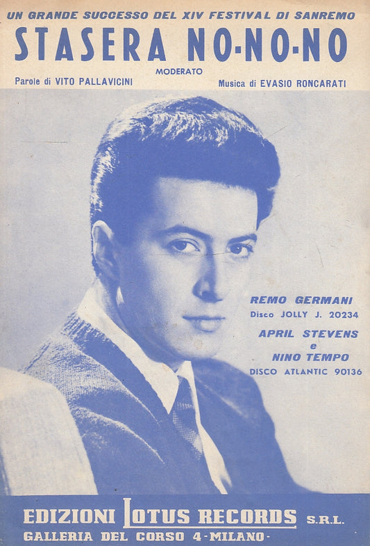 LT- SPARTITO MUSICALE STASERA NO NO NO- GERMANI- LOTUS RECORDS--- 1964- S-YFS150