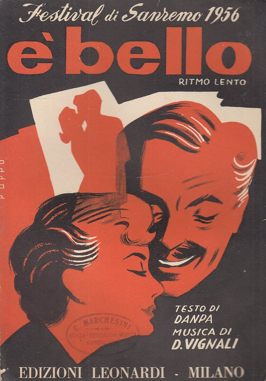 LT- SPARTITO MUSICALE E' BELLO - DANPA VIGNALI - LEONARDI --- 1962 - S- YFS150