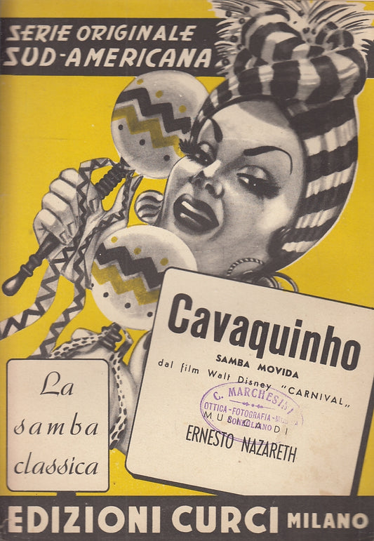 LT- SPARTITO MUSICALE CAVAQUINHO CARNIVAL - NAZARETH- CURCI--- 1953- S- YFS150
