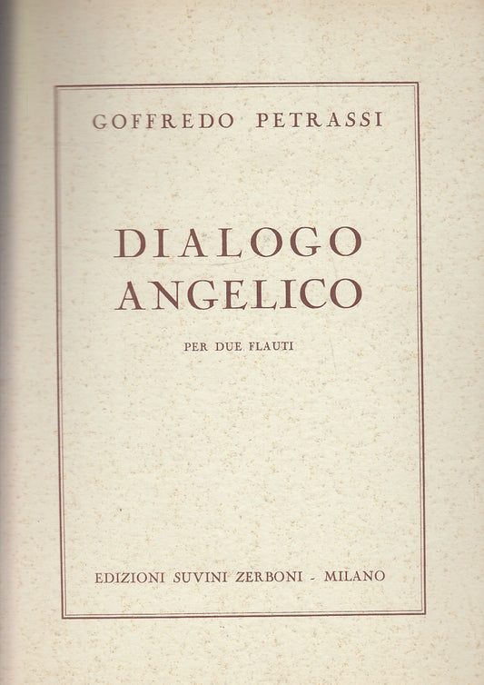 LT- SPARTITO MUSICALE DIALOGO ANGELICO - PETRASSI - SUVINI --- 1975 - S - YFS150