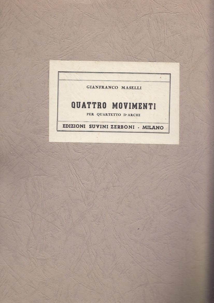LT- PARTITURA QUATTRO MOVIMENTI ARCHI- MASELLI- SUVINI ZERBONI--- 1961- S-YFS150
