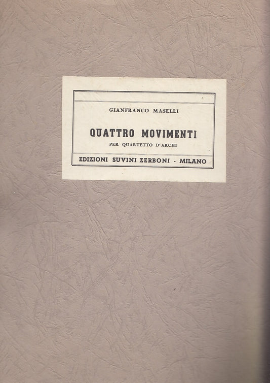 LT- PARTITURA QUATTRO MOVIMENTI ARCHI- MASELLI- SUVINI ZERBONI--- 1961- S-YFS150