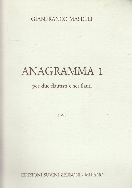 LT- ANAGRAMMA 1 FLAUTISTI SEI FLAUTI- MASELLI- SUVINI ZERBONI--- 1980- S- YFS522