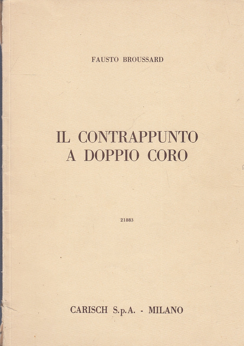 LT- IL CONTRAPPUNTO A DOPPIO CORTO - BROUSSARD - CARISCH --- 1971- B- YFS522