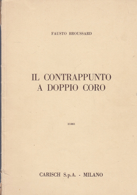 LT- IL CONTRAPPUNTO A DOPPIO CORTO - BROUSSARD - CARISCH --- 1971- B- YFS522