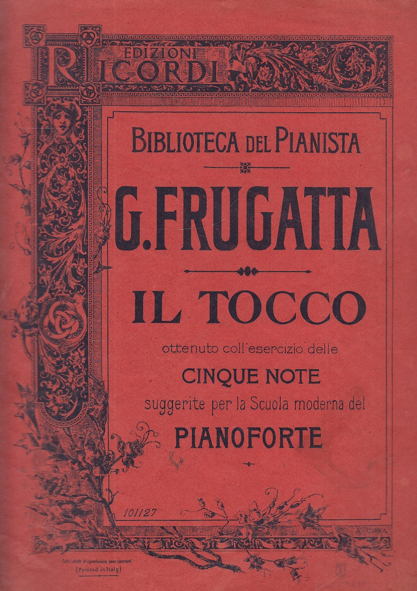 LT- IL TOCCO - FRUGATTA - RICORDI - BIBLIOTECA DEL PIANISTA -- 1922 - S - YFS522