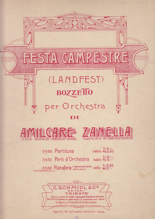 LT- FESTA CAMPESTRE BOZZETTO PER ORCHESTRA - ZANELLA- SCHMIDL--- 1907- S- YFS150