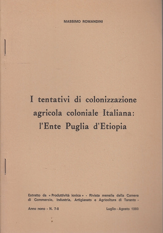 LS- TENTATIVI DI COLONIZZAZIONE AGRICOLA ITALIANA- ROMANDINI---- 1980- S- YFS150