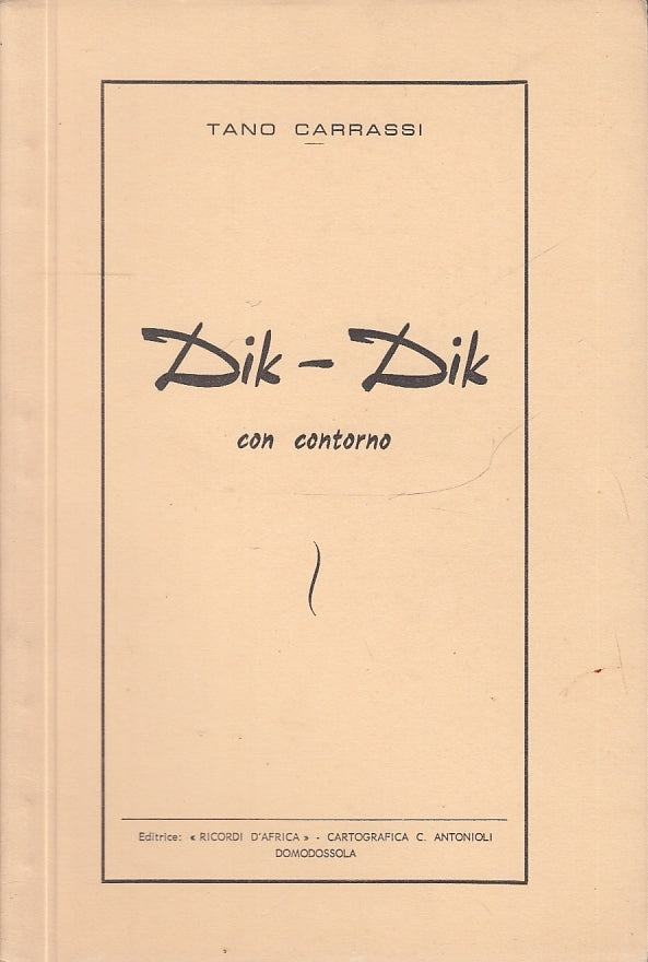 DIK DIK CON CONTORNO - TANO CARRASSI - RICORDI D'AFRICA --- 1980- S- YFS150