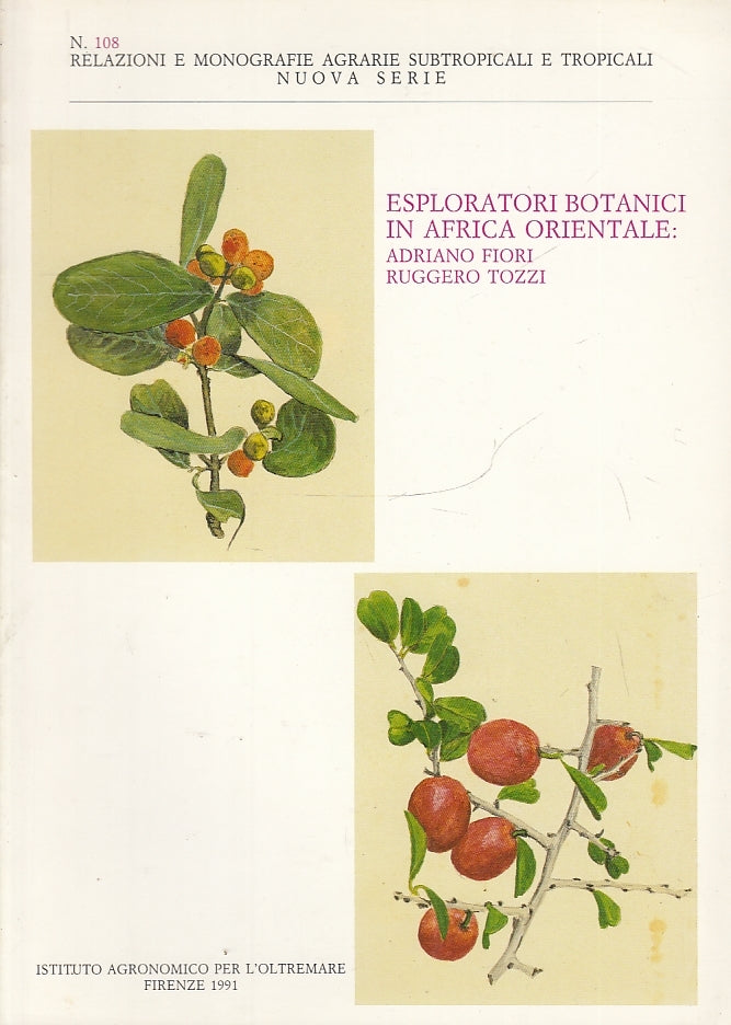 LS- ESPLORATORI BOTANICI IN AFRICA ORIENTALE - TOZZI FIORI ---- 1991- B- YFS150