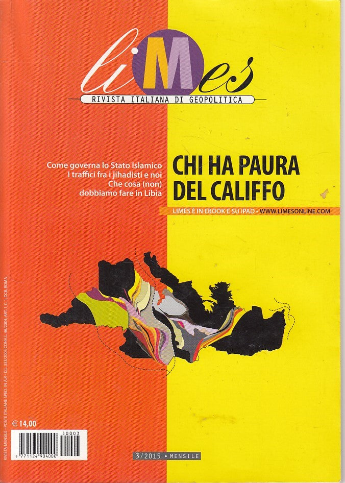 LZ- LIMES GEOPOLITICA CHI HA PAURA DEL CALIFFO-- L'ESPRESSO--- 2015 - B - ZFS230