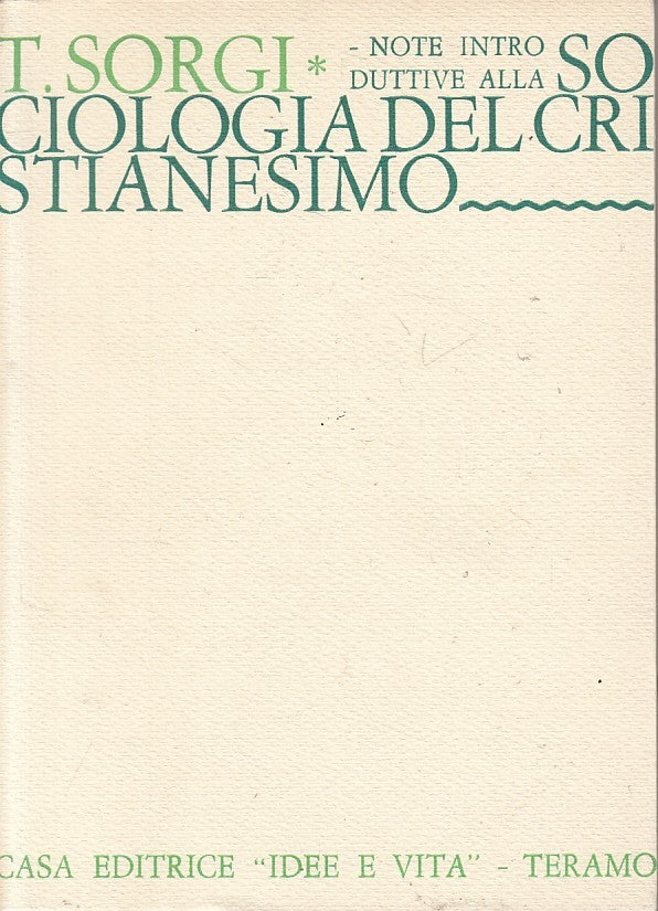 Note introduttive sociologia Cristianesimo - Tommaso Sorgi - Idee e Vita- ZFS230