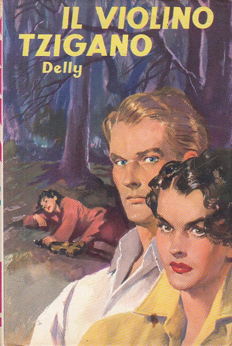 LN- IL VIOLINO TZIGANO - DELLY - SALANI - ROMANZI ROSA 108 -- 1966 - CS - ZFS255