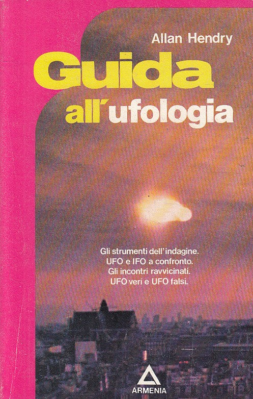 LZ- GUIDA ALL'UFOLOGIA - ALLAN HENDRY - ARMENIA --- 1980 - B - ZFS418