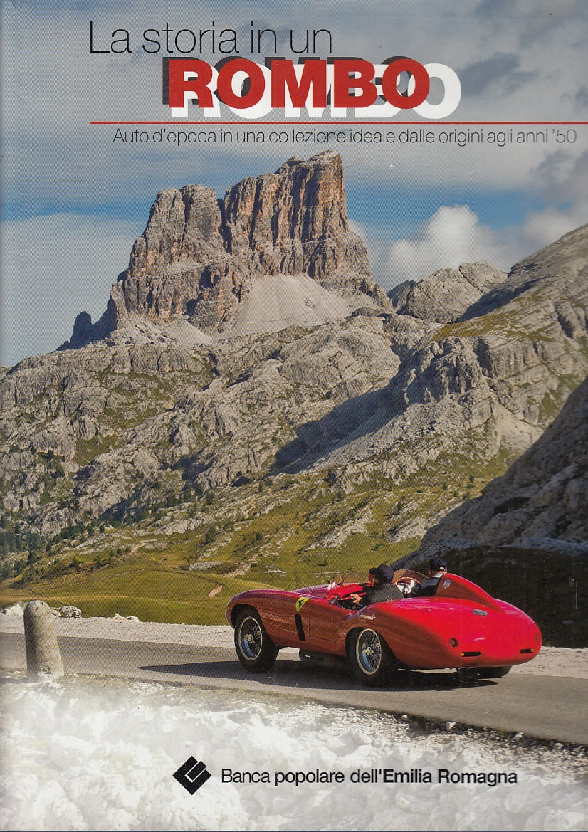 LZ- LA STORIA DI UN ROMBO AUTO D'EPOCA -- BANCA POPOLARE --- 2008 - CS- YFS454