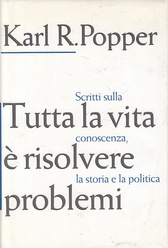 Tutta la vita e' risolvere problemi - Karl R. Popper - CDE - ZFS428