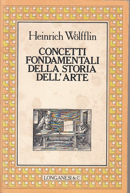LS- CONCETTI FONDAMENTALI STORIA ARTE -- LONGANESI -- 1a ED. - 1984 - B - ZFS428