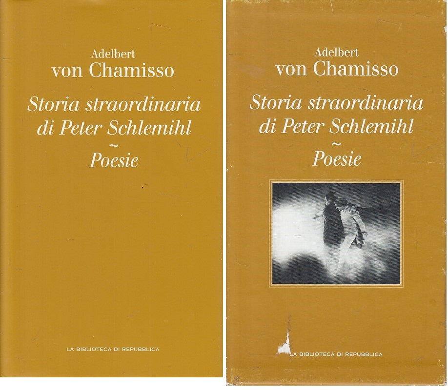 LN- STORIA STRAORDINARIA DI PETER SCHLEMIHL -- REPUBBLICA --- 2004 - CS - ZFS46