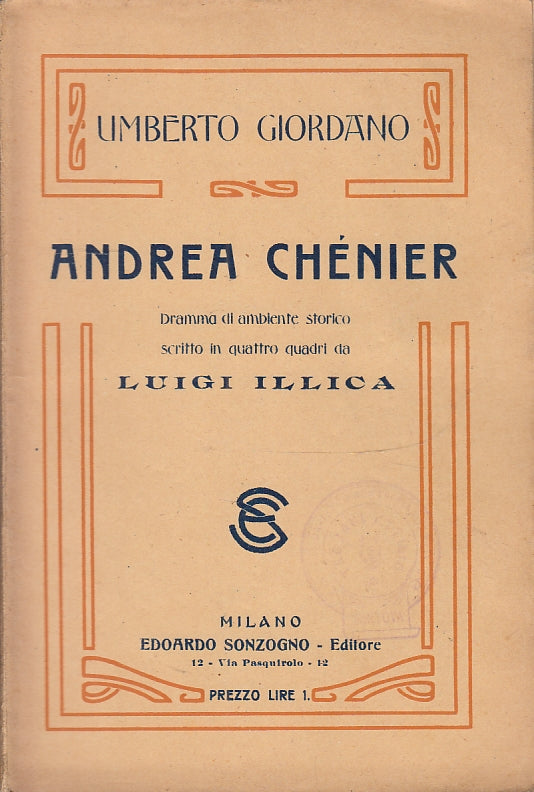 LH- LIBRETTO D'OPERA ANDREA CHENIER- UMBERTO GIORDANO- RICORDI--- 1900- S- XFS56