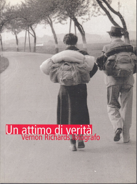 LT- UN ATTIMO DI VERITA' - VERNON RICHARDS FOTOGRAFO- PANIZZI--- 2004- B- YFS616