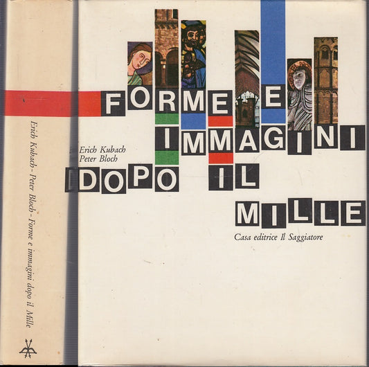 LT- FORME E IMMAGINI DOPO IL MILLE- BLOCH KUBACH- SAGGIATORE--- 1966- CS- YFS534