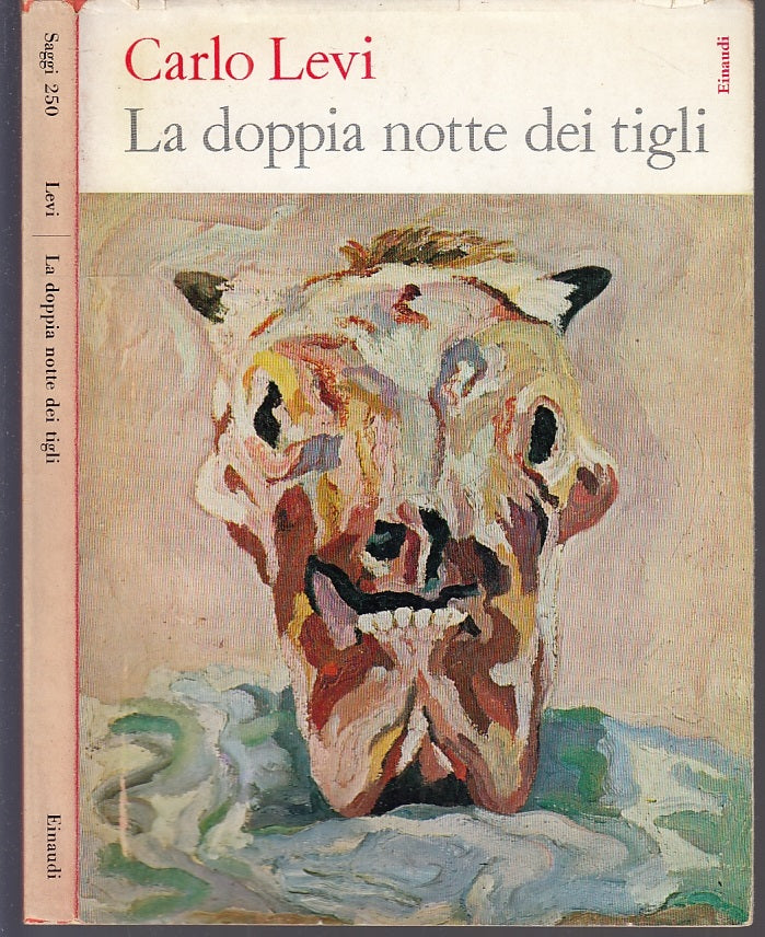 LN- LA DOPPIA NOTTE DEI TIGLI - CARLO LEVI - EINAUDI - SAGGI -- 1959- BS - XFS11