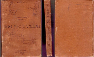 LH- 500 CINQUECENTO MECCANISMI - BROWN CERRUTI- HOEPLI-- 1a ED.- 1893- C- XFS82