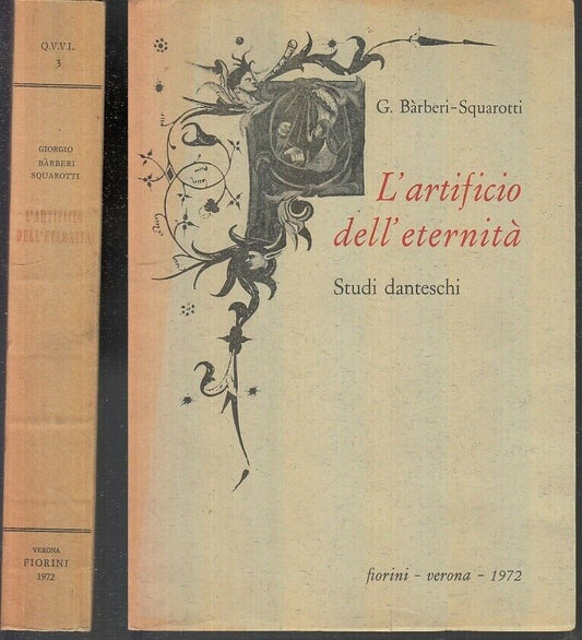LS- L'ARTIFICIO DELL'ETERNITA' - BARBERI SQUAROTTI - FIORINI --- 1972- B- XFS33