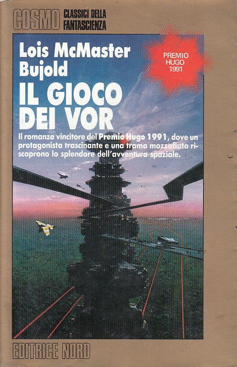 LN- IL GIOCO DEI VOR - BUJOLD - NORD- CLASSICI FANTASCIENZA-- 1992 - BS - YFS197