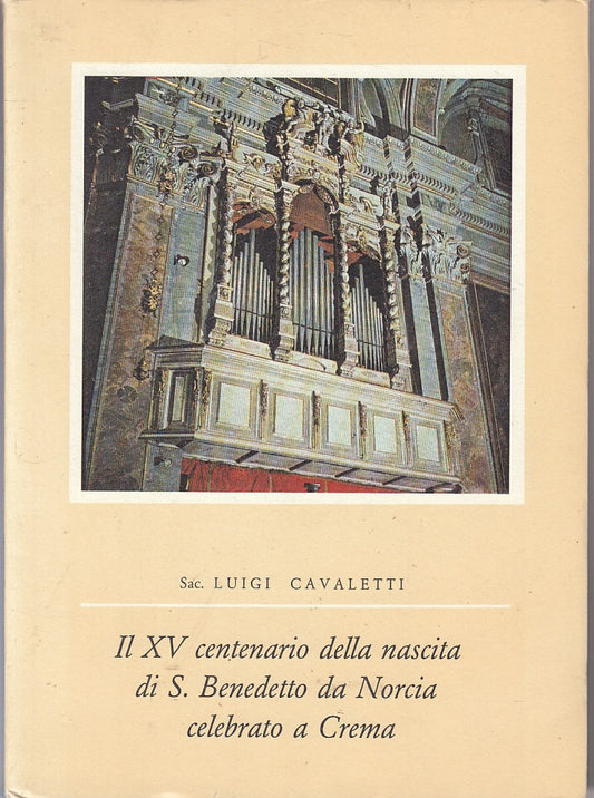 LD- IL XV CENTENARIO NASCITA S.BENEDETTO DA NORCIA-- CREMA--- 1981 - BS - YFS197