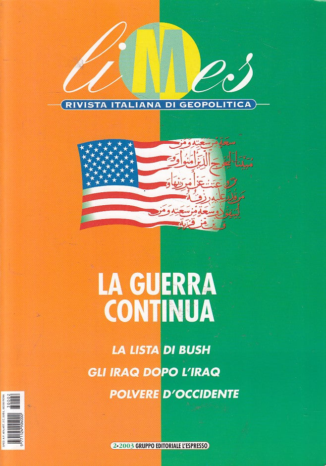 LS- LIMES GEOPOLITICA LA GUERRA CONTINUA -- L'ESPRESSO --- 2003 - B - ZFS470