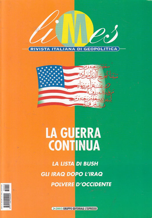 LS- LIMES GEOPOLITICA LA GUERRA CONTINUA -- L'ESPRESSO --- 2003 - B - ZFS470