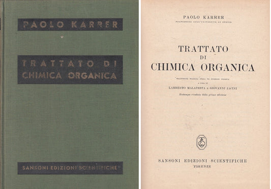 LZ- TRATTATO DI CHIMICA ORGANICA - KARRER - SANSONI --- 1949 - C - ZFS470