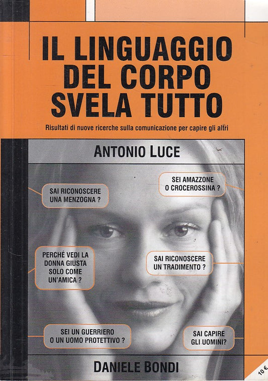 LS- IL LINGUAGGIO DEL CORPO SVELA TUTTO - LUCE BONDI - SI --- 2006 - B - ZFS470