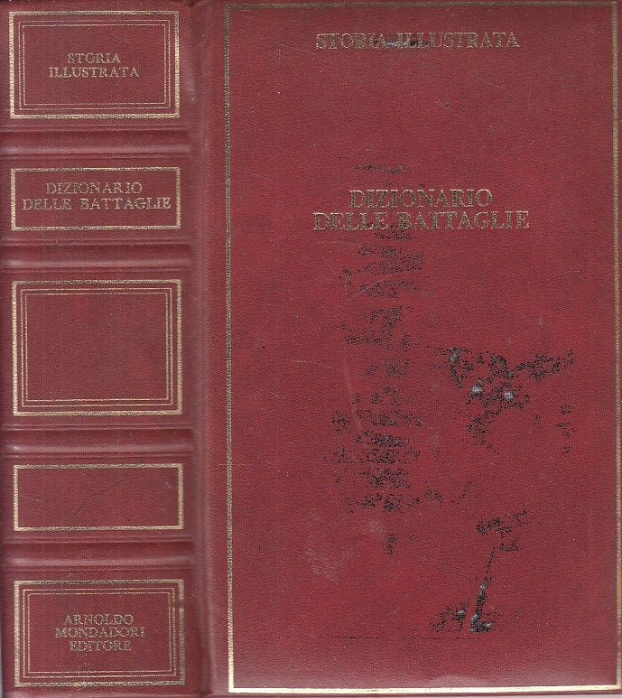 LZ- DIZIONARIO DELLE BATTAGLIE -- MONDADORI - STORIA -- 1968 - C - ZFS633