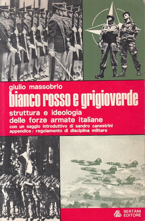 LS- BIANCO ROSSO E GRIGIOVERDE - MASSORBIO - BERTANI --- 1974 - B - ZFS617