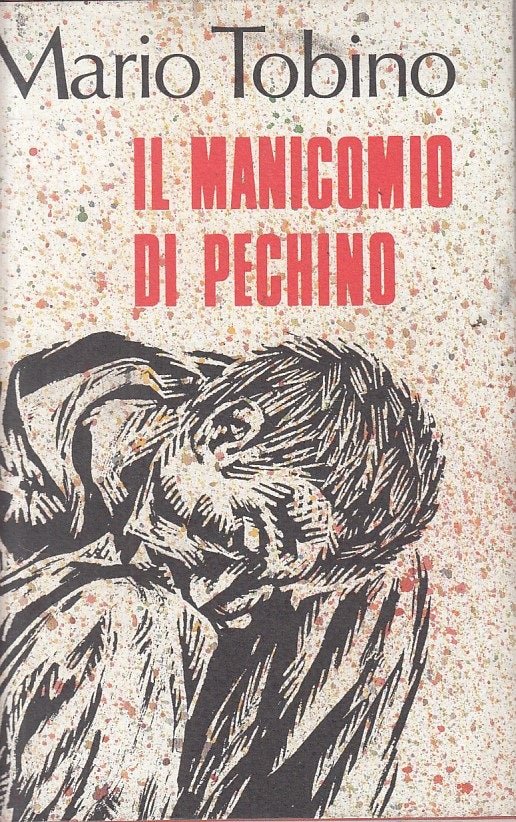 LN- IL MANICOMIO DI PECHINO - MARIO TOBINO - CDE --- 1990 - CS - YFS593