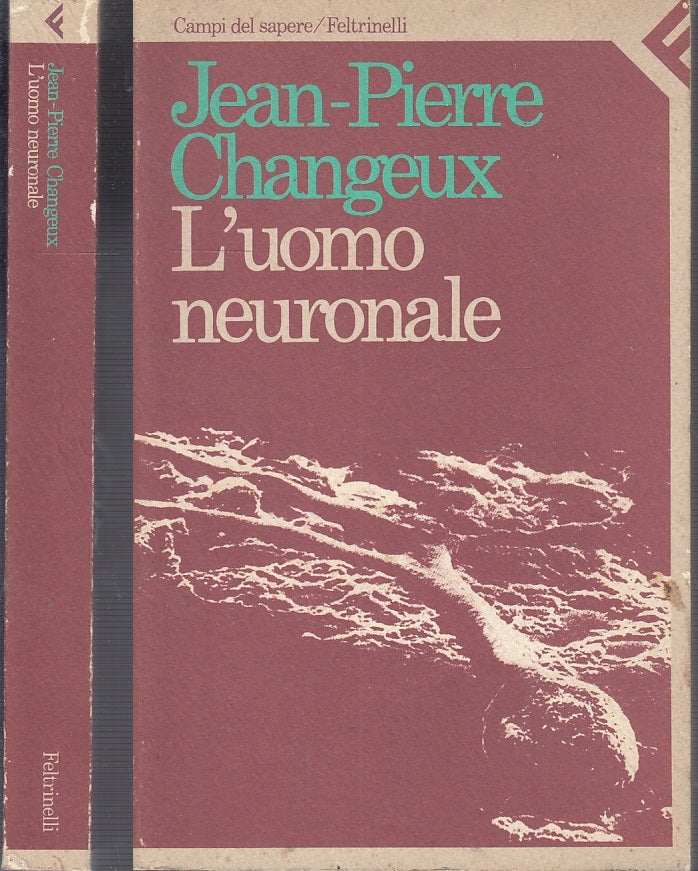 LS- L'UOMO NEURONALE - JEAN PAUL CHANGEUX - FELTRINELLI-- 1a ED.- 1983- B- XFS59