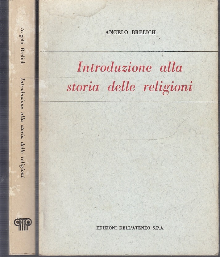LS- INTRODUZIONE ALLA STORIA DELLE RELIGIONI - ANGELO BRELICH---- 1966- B- XFS59