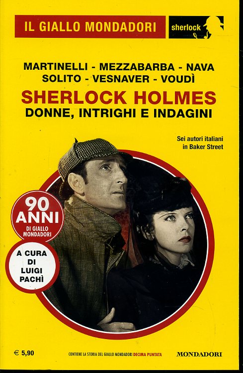 LG- GIALLI MONDADORI SHERLOCK HOLMES N.62 DONNE INTRIGHI ----- 2019 - B - YFS