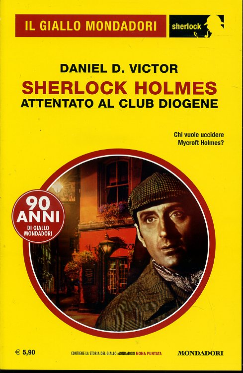 LG- GIALLI MONDADORI SHERLOCK HOLMES N.61 ATTENTATO - VICTOR---- 2019 - B - YFS