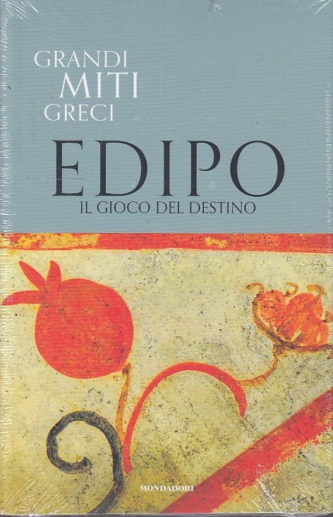 LS- GRANDI MITI GRECI N.1 EDIPO IL GIOCO DEL DESTINO-- MONDADORI--- 2019- B- YFS