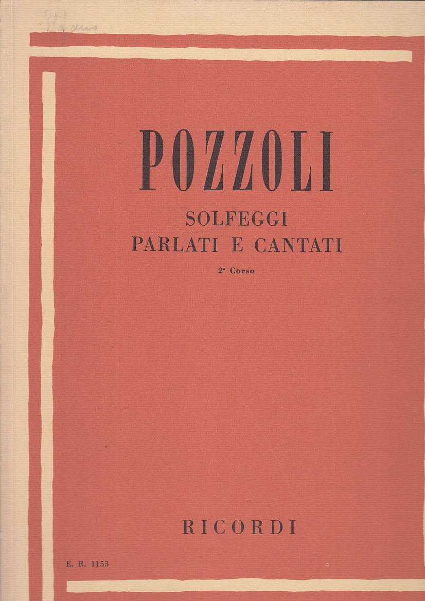LT- SOLFEGGI PARLATI E CANTATI 2° CORSO - POZZOLI - RICORDI --- 1975 - B- YFS522