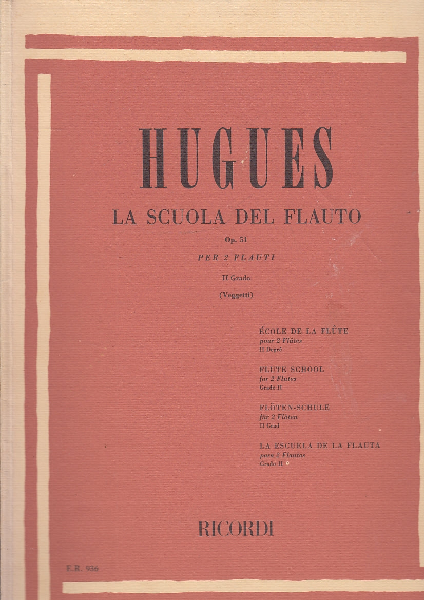 LT- LA SCUOLA DEL FLAUTO op.51 II GRADO - HUGUES - RICORDI--- 1981- B- YFS522