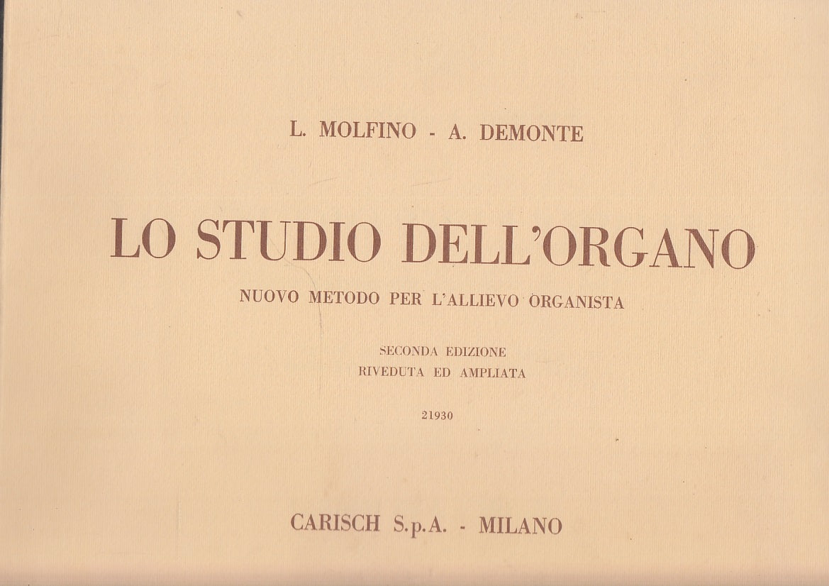 LT- LA SCUOLA DELL'ORGANO - MOLFINO DEMONTE - CARISCH --- 1973- B- YFS522
